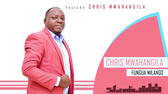 AUDIO: Chris Mwahangila – Fungua Milango Mp3 Download