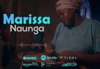 AUDIO: Marissa – Naunga Mp3 Download