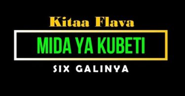 AUDIO: Six Galinya - MIDA YA KUBETI Mp3 Download