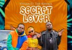 AUDIO: Vivian ft Kansoul (Mejja & Madtraxx) – Secret Lover Mp3 Download
