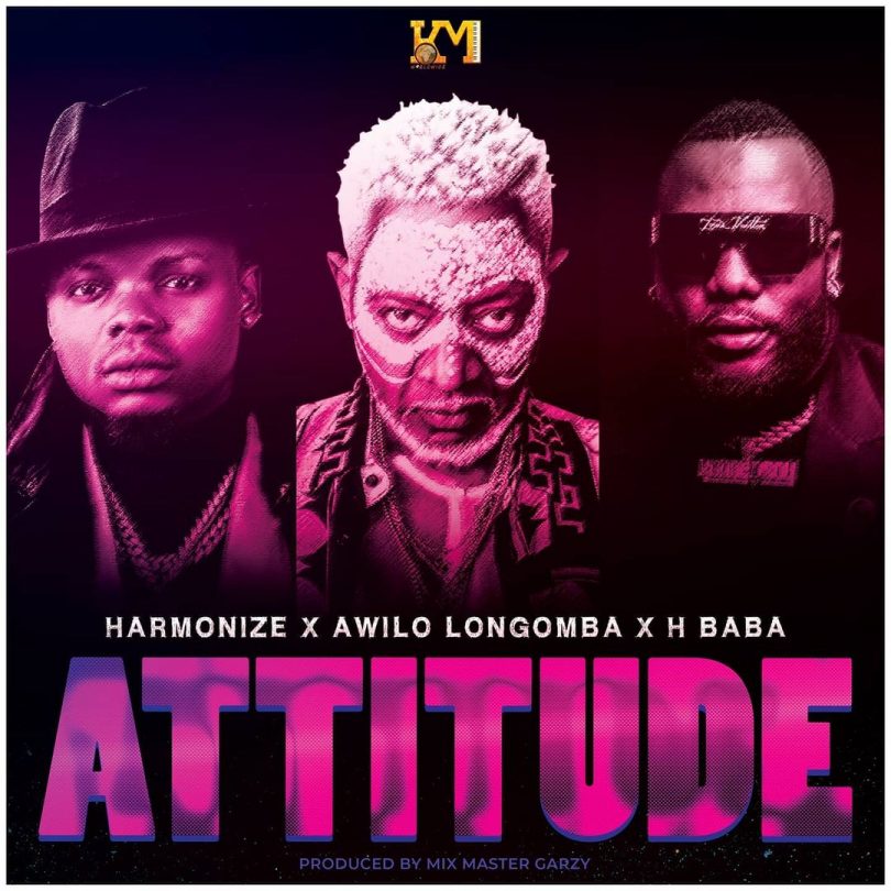 AUDIO: Harmonize Ft Awilo Longomba & H.Baba - ATTITUDE Mp3 Download
