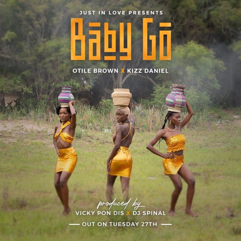AUDIO: Otile Brown Ft Kizz Daniel - Baby Go Mp3 Download