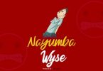 AUDIO: Wyse - Nayumba Mp3 Download