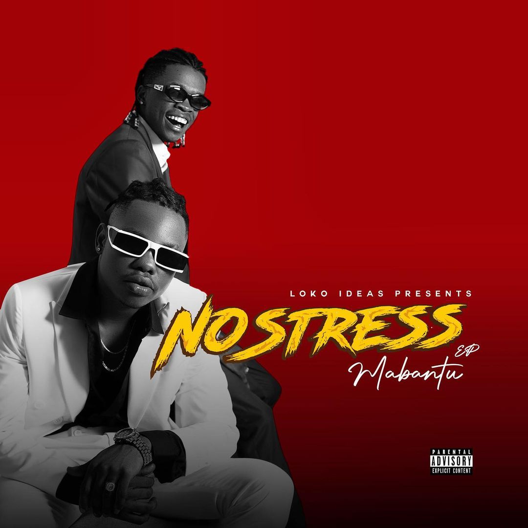 FULL ALBUM: Mabantu - NO STRESS Mp3 Download