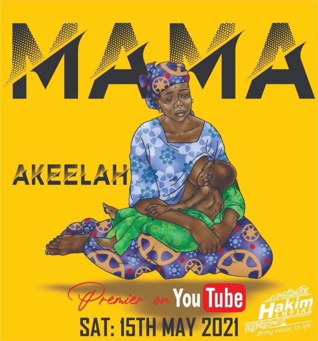 AUDIO: Akeelah - Mama Mp3 Download