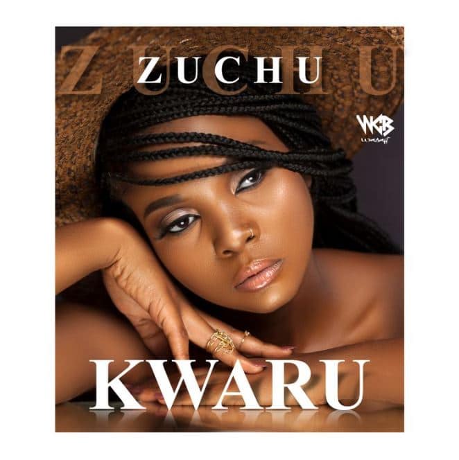 AUDIO: Zuchu - Kwaru Mp3 Download