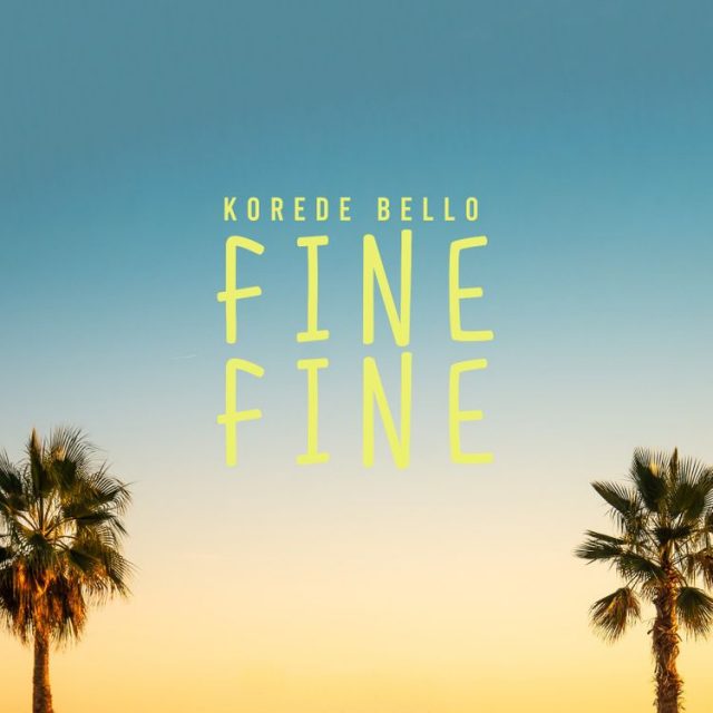 AUDIO: Korede Bello - Fine Fine Mp3 Download