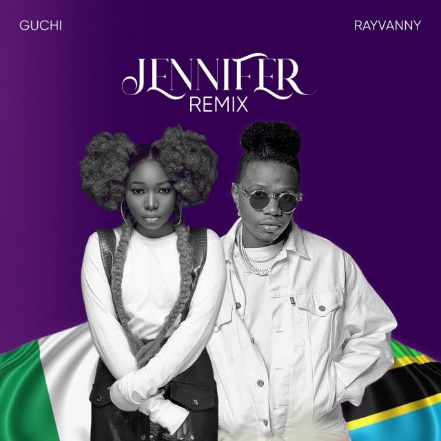 AUDIO: Guchi ft Rayvanny - Jennifer Remix Mp3 Download