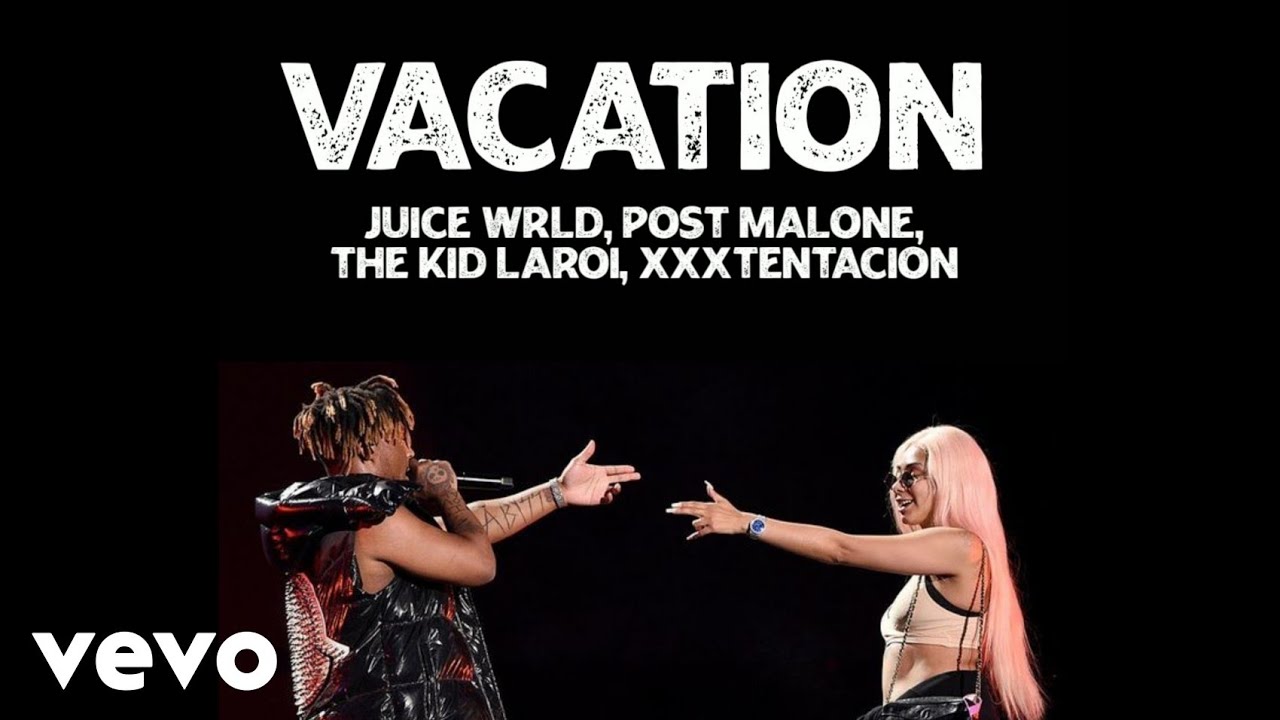 VIDEO: Juice WRLD - Vacation ft Post Malone, The Kid LAROI & XXXTentacion Mp4 Download