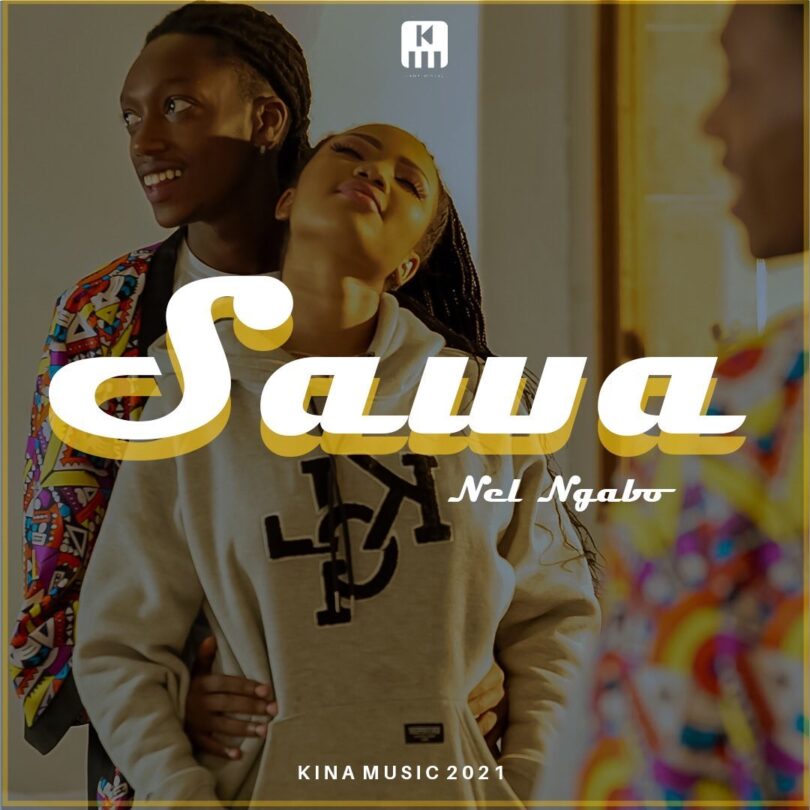 AUDIO: Nel Ngabo - Sawa Mp3 Downoad