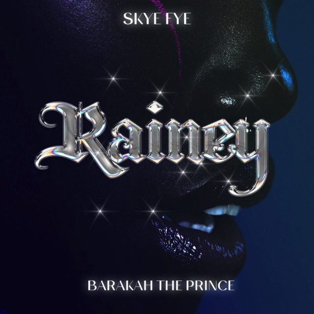 AUDIO: Barakah The Prince Ft Skye Fye - Rainey Mp3 Download