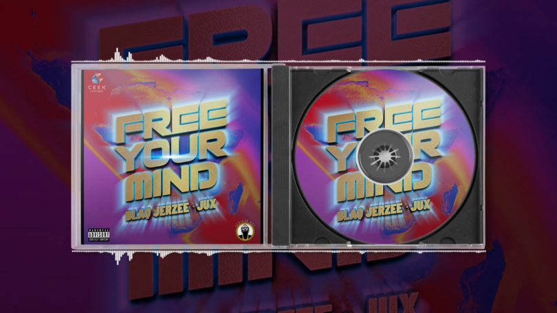 AUDIO: Blaq Jerzee Ft Jux - Free Your Mind Mp3 Download