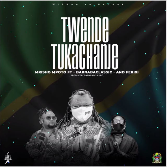 AUDIO: Mrisho Mpoto Ft Barnaba & Felkano - Twende Tukachanje Mp3 Download