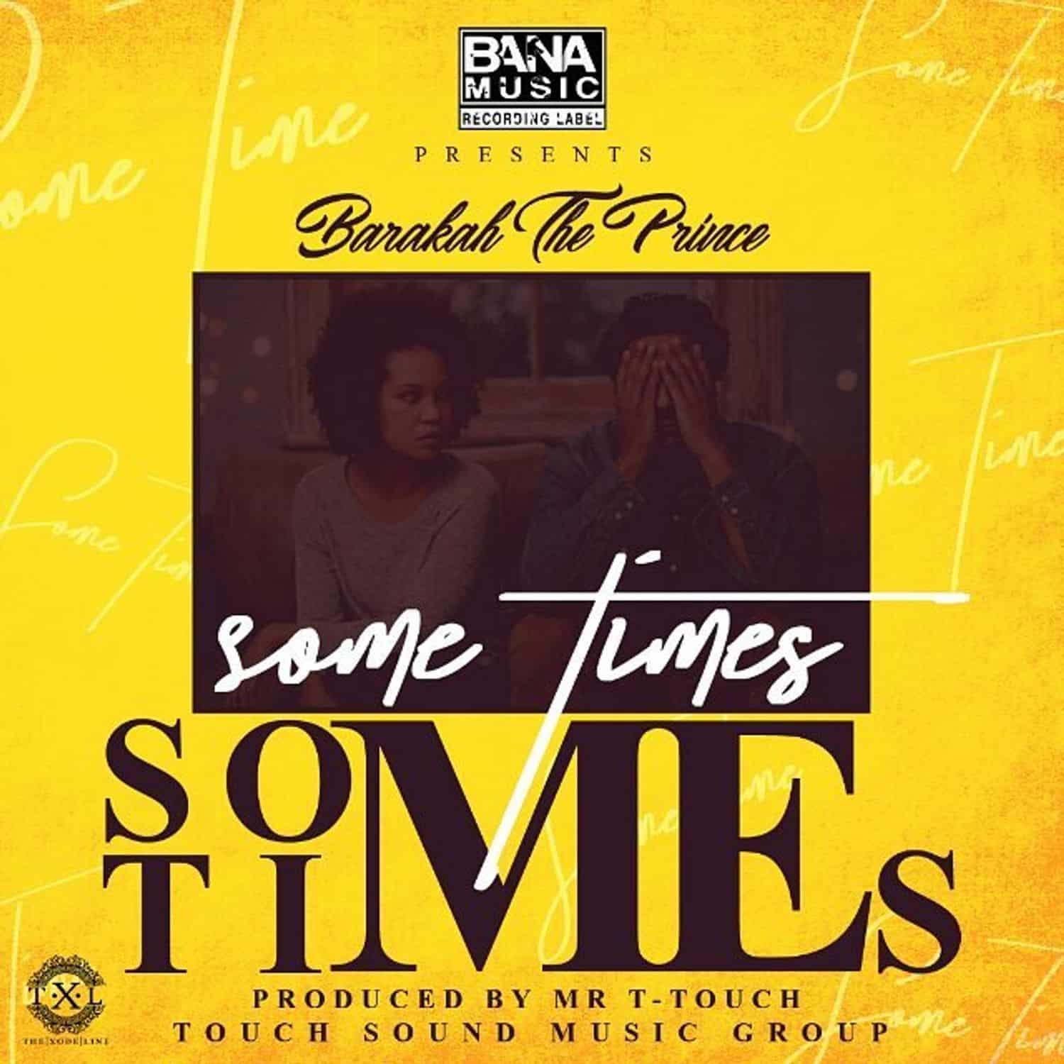 AUDIO: Barakah The Prince – Sometimes Mp3 Download