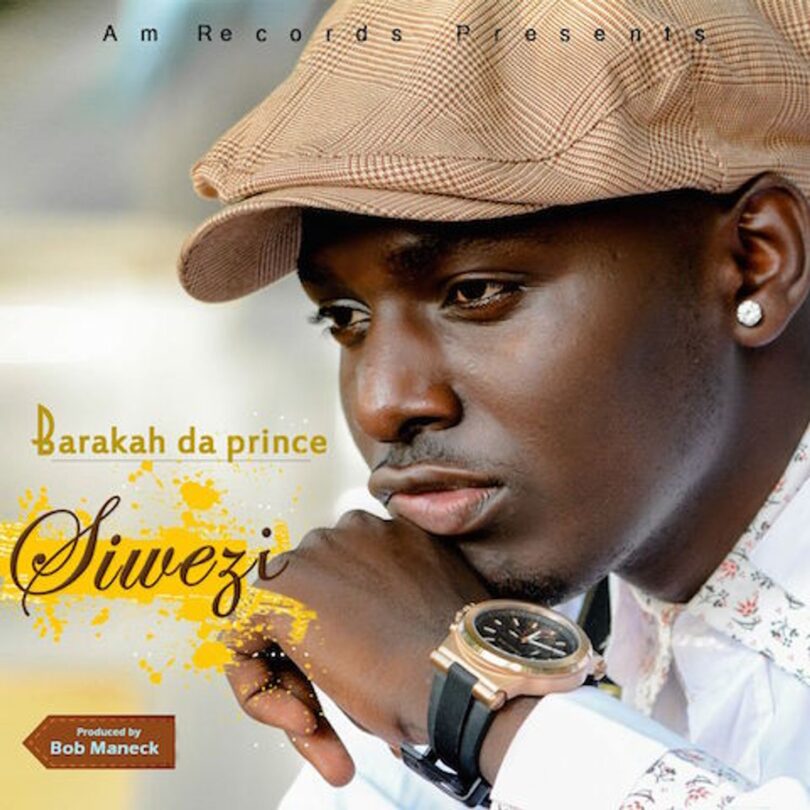 AUDIO: Barakah The Prince - Siwezi Mp3 Download