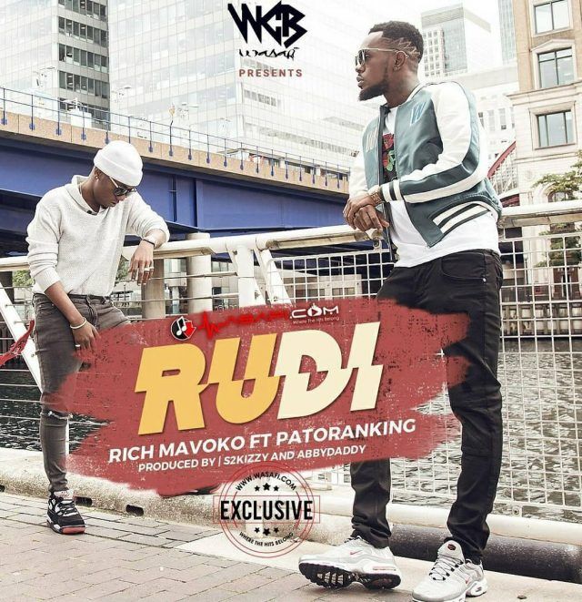 AUDIO: Rich Mavoko Ft Patoranking - Rudi Mp3 Download