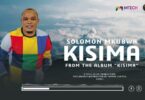 AUDIO: Solomon Mkubwa - Kisima Mp3 Download