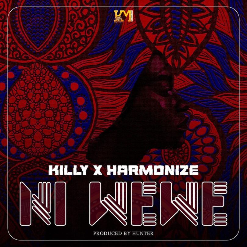 AUDIO: Killy Ft Harmonize - Ni Wewe Mp3 Download