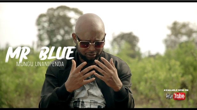 VIDEO: Mr Blue - Mungu Unanipenda Mp4 Download