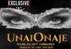 AUDIO: Young Killer Ft Harmonize - Unaionaje Mp3 Download