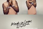 FULL ALBUM: Wizkid - Made In Lagos Deluxe Album Mp3 Download