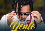 AUDIO: Dogo Janja - Yente Mp3 Download