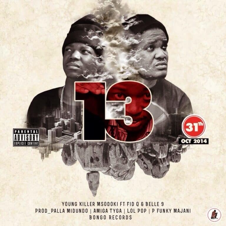 AUDIO: Young Killer Ft Fid Q & Belle 9 - 13 Kumi Na Tatu Mp3 Download