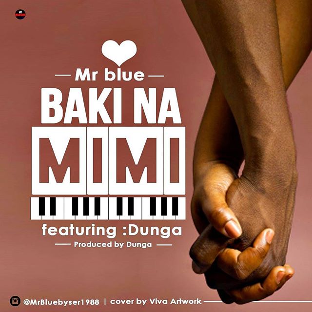 AUDIO: Mr Blue - Baki Na Mimi Mp3 Download