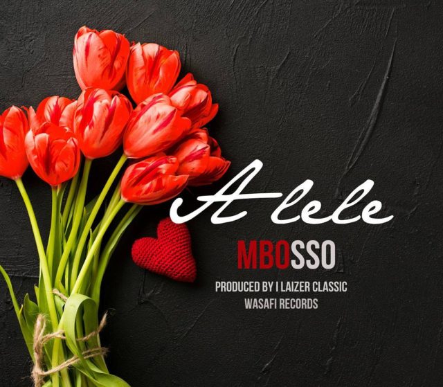 AUDIO: Mbosso - Alele Mp3 Download