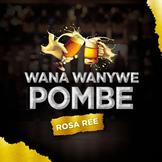 AUDIO: Rosa Ree - Wana Wanywe Pombe Mp3 Download