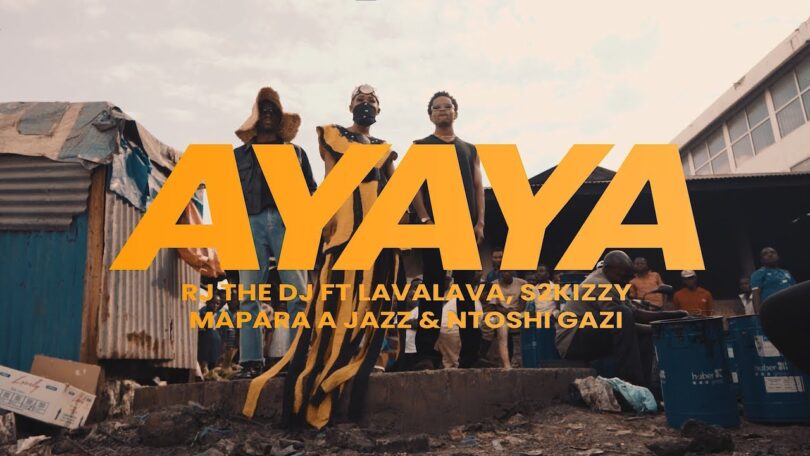 VIDEO: Rj The Dj Ft Lava Lava & Mapara A Jazz & Ntoshi Gazi - Ayaya Mp4 Download