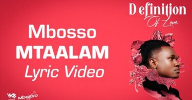 LYRICS VIDEO: Mbosso - Mtaalam Mp4 Download