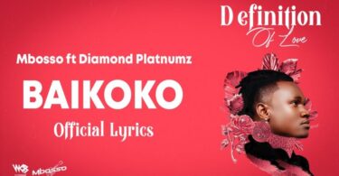 LYRICS VIDEO: Mbosso Ft Diamond Platnumz - Baikoko Mp4 Download