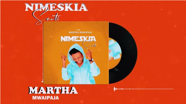 AUDIO: Martha Mwaipaja - Nimesikia Sauti Mp3 Download