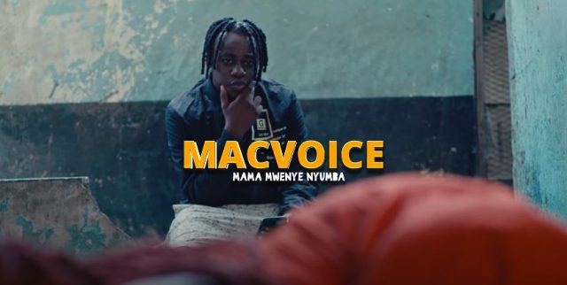 VIDEO: Macvoice - Mama Mwenye Nyumba Mp4 Download