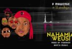 AUDIO: P Mawenge - Nahamia Weusi Mp3 Download
