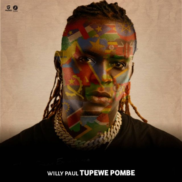 AUDIO: Willy Paul - Tupewe Pombe Mp3 Download