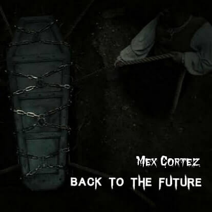 AUDIO: Mex Cortez - Back To The Future Mp3 Download