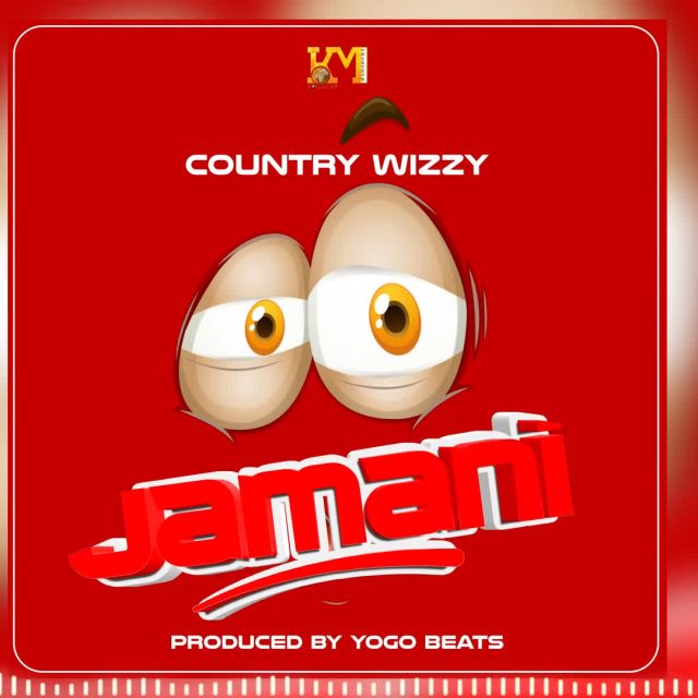 AUDIO: Country Wizzy - Jamani Mp3 Download