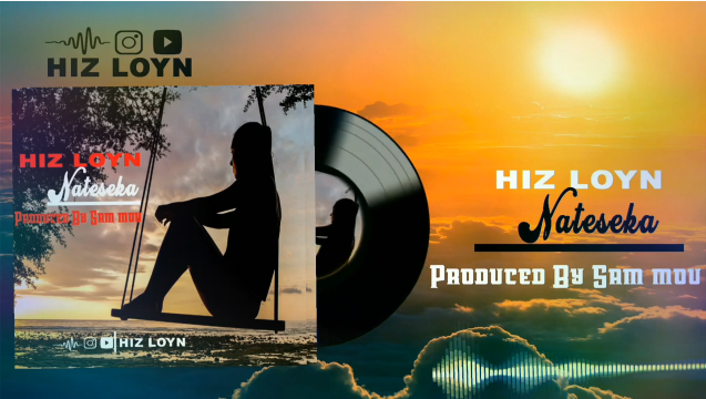 AUDIO: Hiz Loyn - Nateseka Mp3 Download
