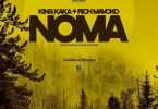 AUDIO: King Kaka Ft Rich Mavoko - Noma Mp3 Download