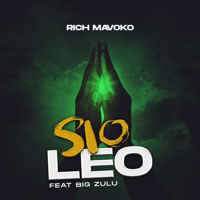 AUDIO: Rich Mavoko Ft Big Zulu - Sio Leo Mp3 Download