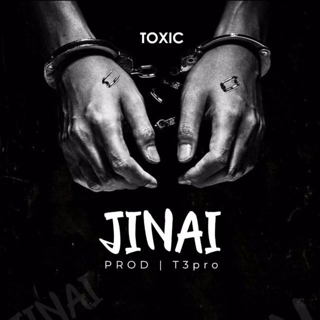 AUDIO: Toxic Fuvu - Jinai Mp3 Download