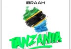 AUDIO: Ibraah - Tanzania Mp3 Download