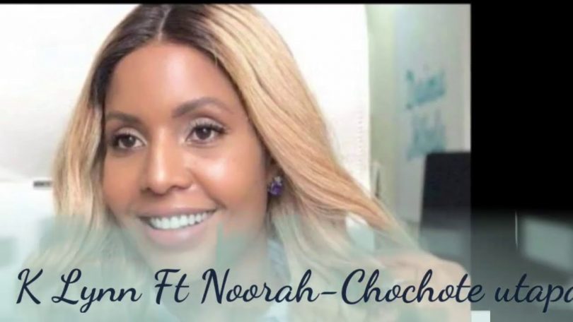 AUDIO: K Lynn Ft Noorah - Chochote Utapata Mp3 Download