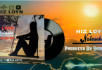 AUDIO: Hiz Loyn - Nateseka Mp3 Download