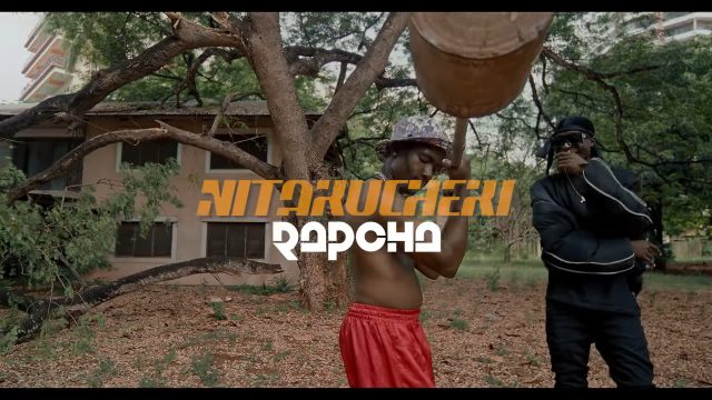 VIDEO: Rapcha - Nitakucheki Mp4 Download