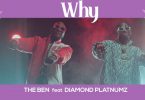 VIDEO: The Ben Ft Diamond Platnumz - Why Mp4 Download