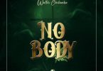 AUDIO: Walter Chilambo - Nobody Mp3 Download