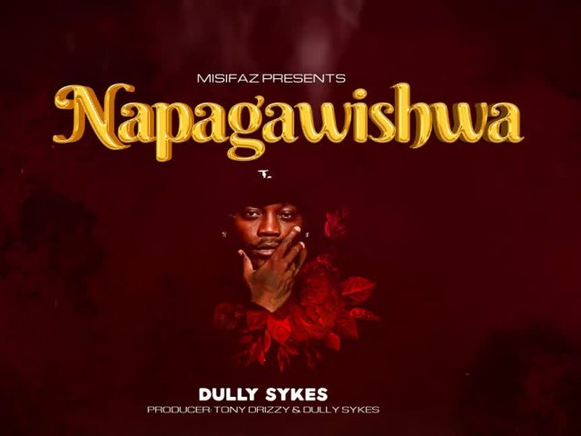 AUDIO: Dully Sykes - Napagawishwa Mp3 Download